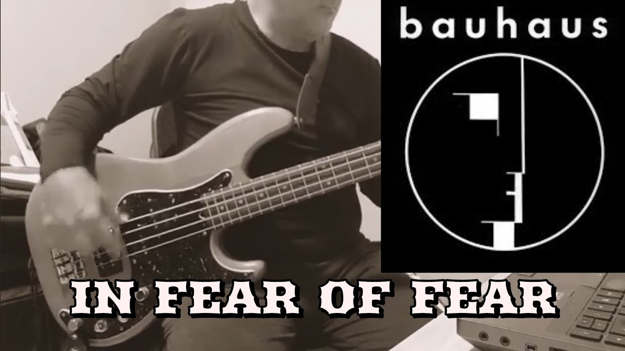 Bauhaus-In Fear Of Fear(Bass Cover+Score+Tabs)#basscoverwithtabs #bauhaus #basscovers