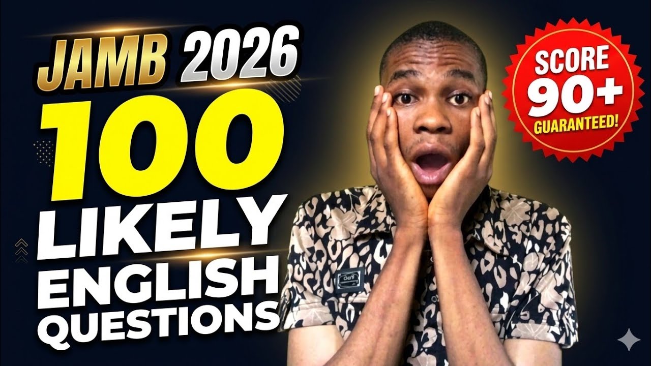 100 JAMB 2026 ENGLISH Likely Questions Revealed(Score 90+ in Your JAMB ENGLISH)