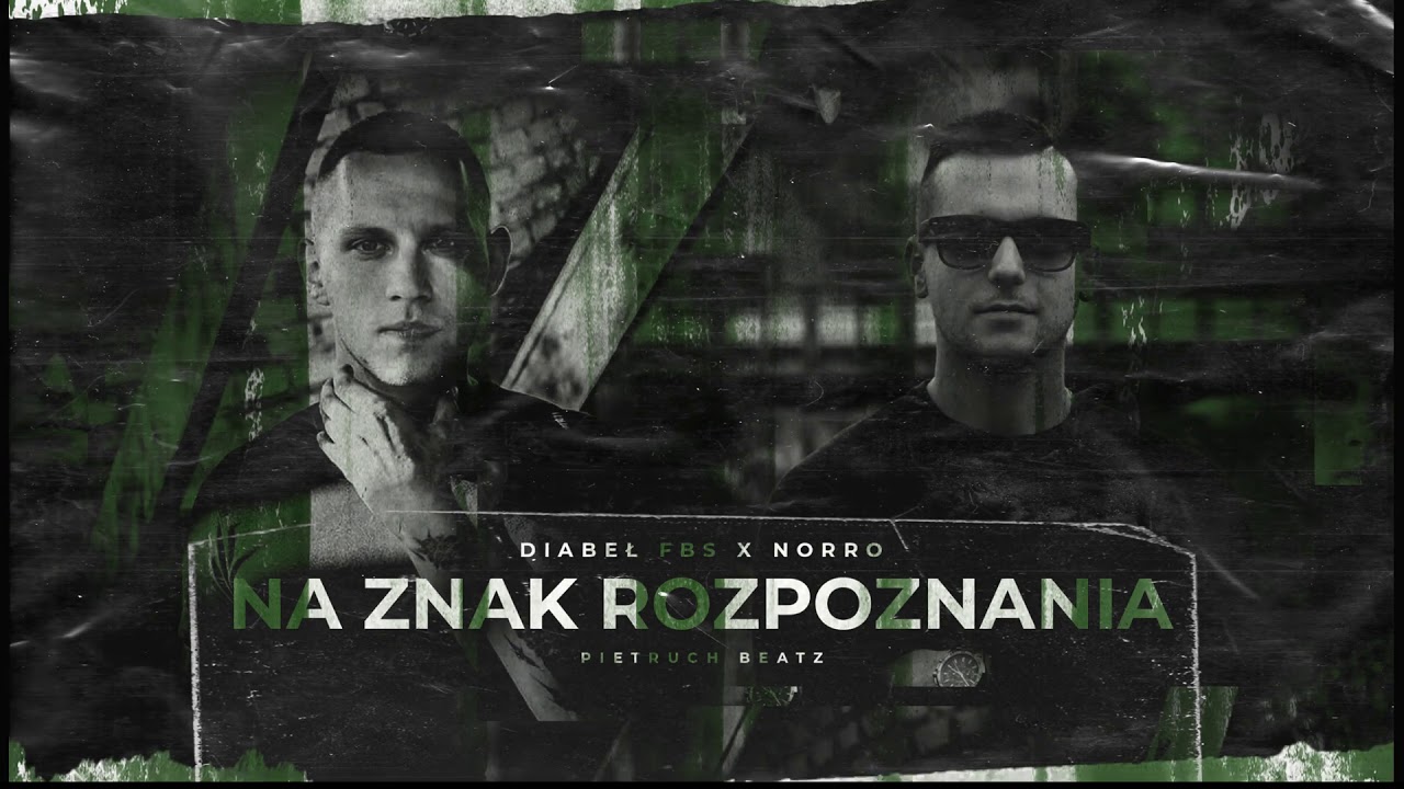 DIABEŁ FBS X NORRO - NA ZNAK ROZPOZNANIA (Prod.TOMMY LUCCI MUSIC)