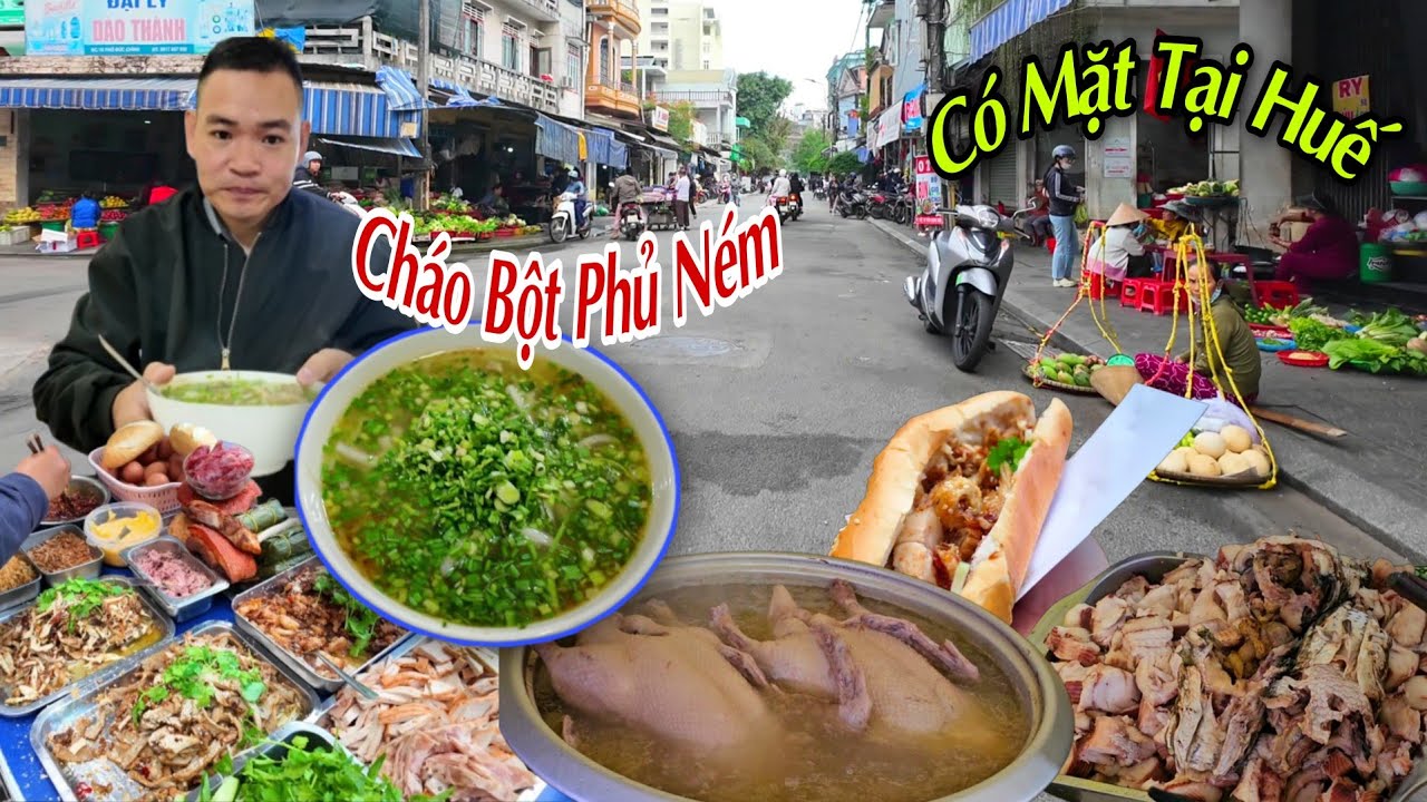 Ẩm Thực Phố TRẦN QUANG KHẢI: Cháo Bánh Canh Vịt Phủ Ném Lạ Lẫm Xứ Huế -Bánh Mì Ngon Phố Chợ Cuối Năm