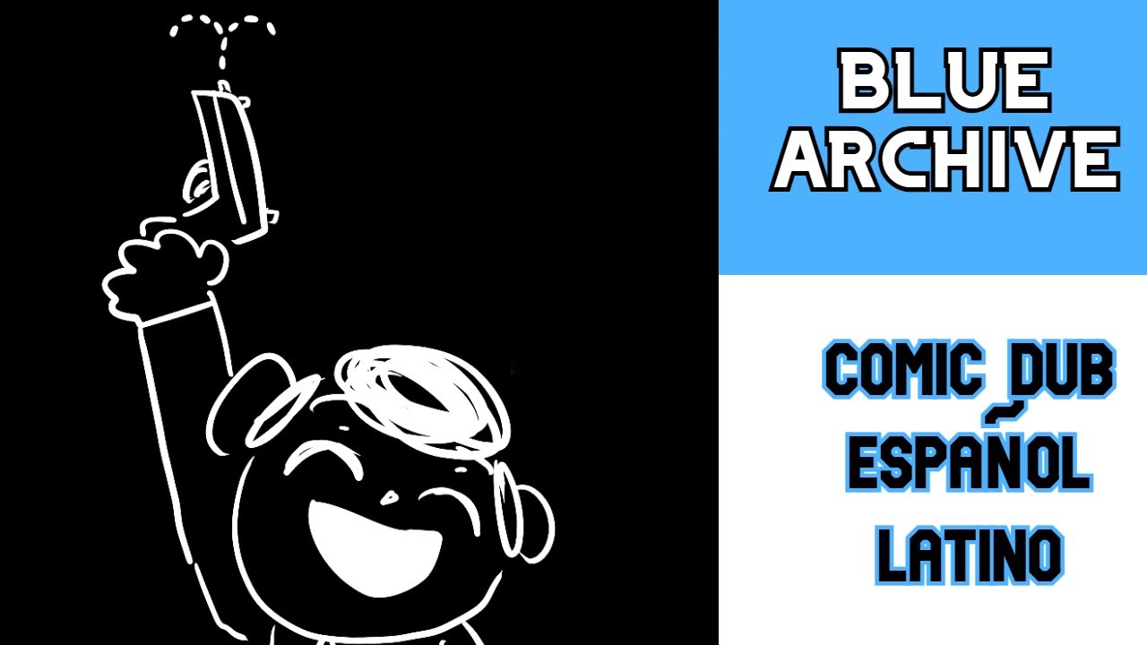 Blue Archive: Sensei usa una pistola- Comic Dub Español Latino
