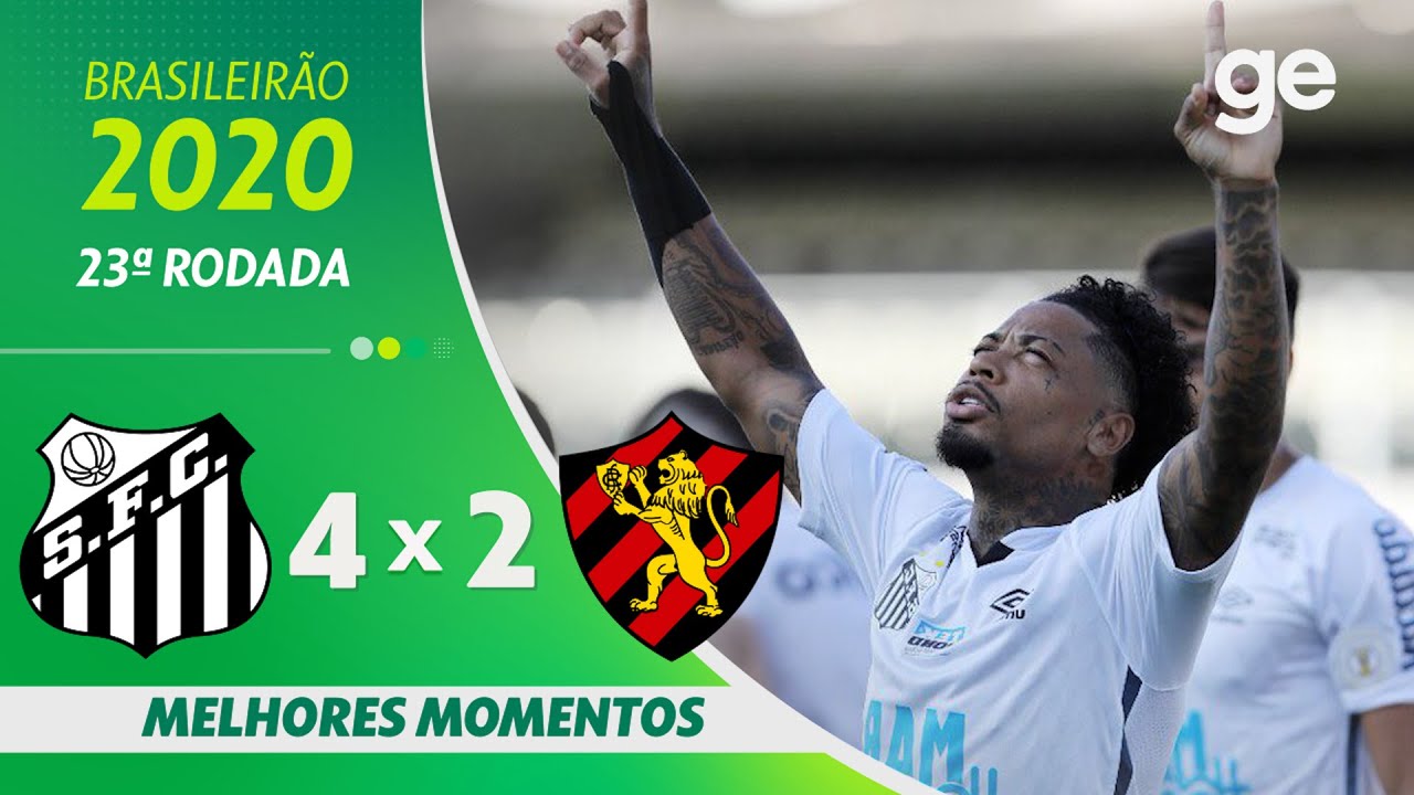 SANTOS 4 X 2 SPORT | MELHORES MOMENTOS | 23&ordf; RODADA BRASILEIR&Atilde;O 2020 | ge.globo