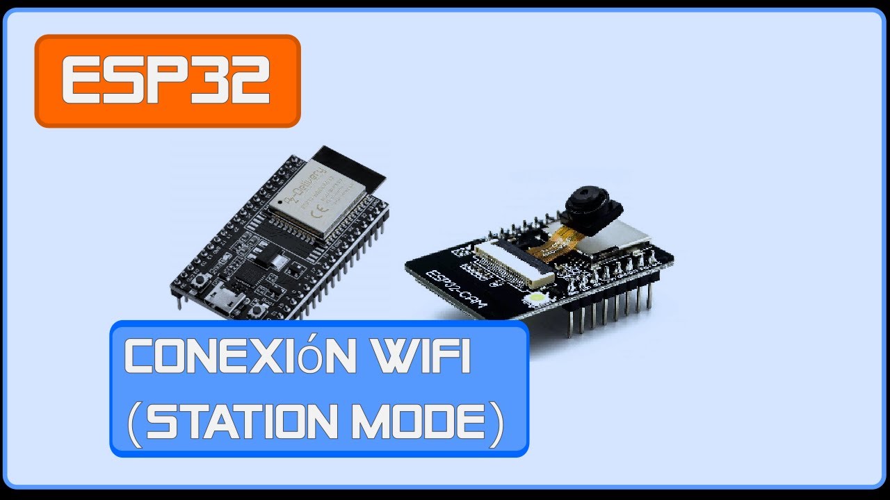 ESP32 - Conexión WiFi (Station Mode)
