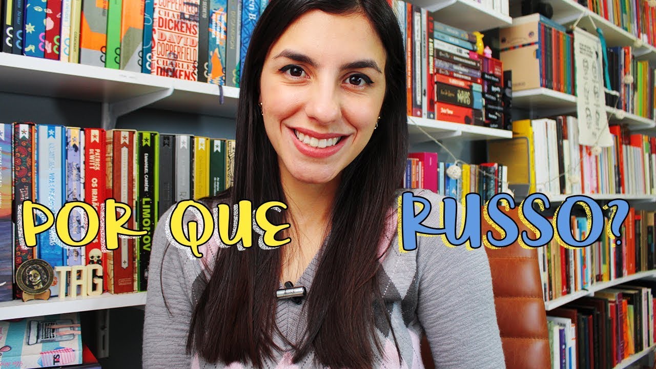 POR QUE COMECEI A APRENDER RUSSO?