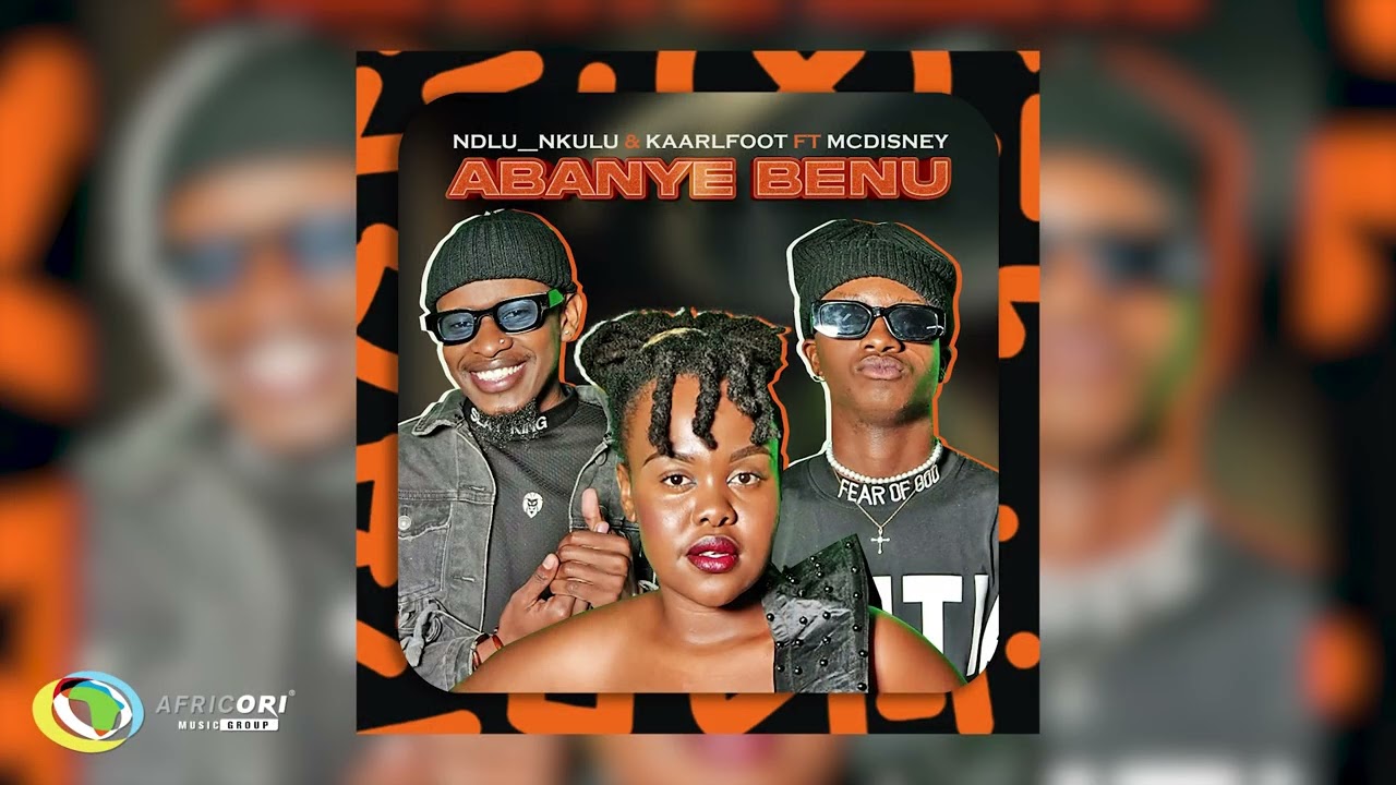 Ndlu Nkulu & Kgomotso Kaalfoot - Abanye Benu (ft.McDisney) (Official Audio)
