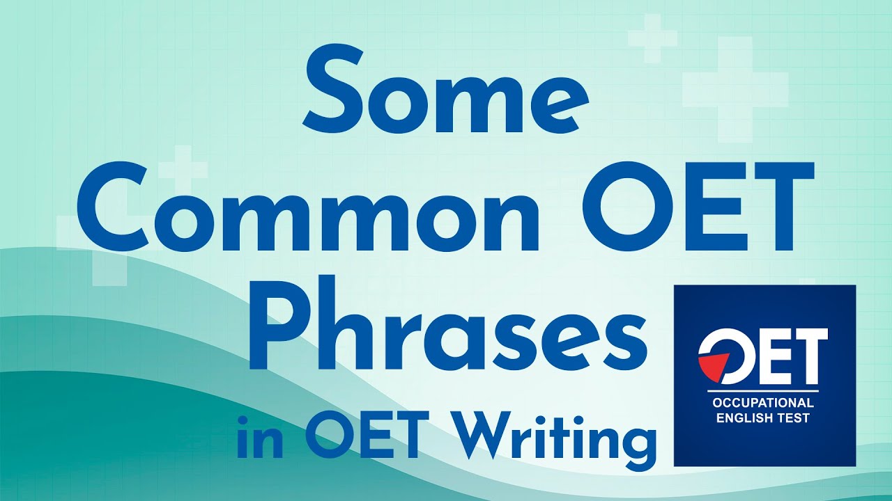 Some Common Phrases in OET Writing | Online OET