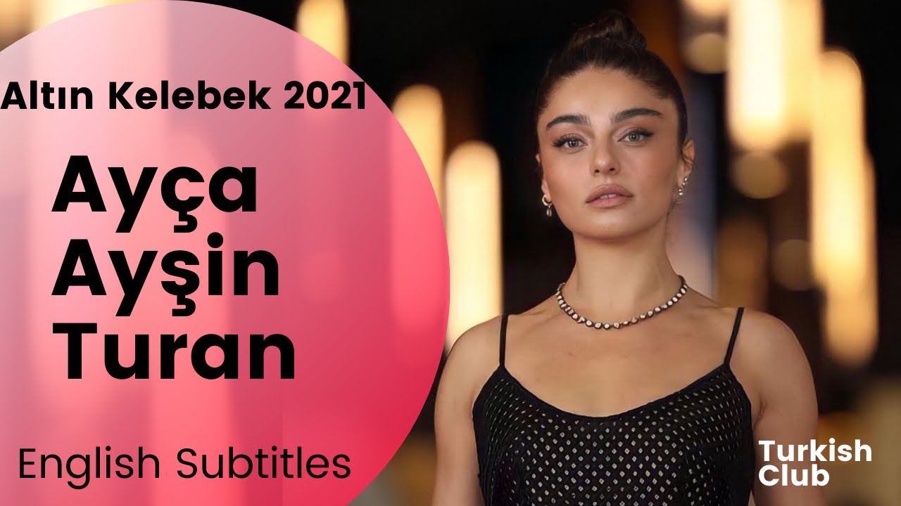 Ayça Ayşin Turan - Golden Butterfly Awards [ English Subtitles]