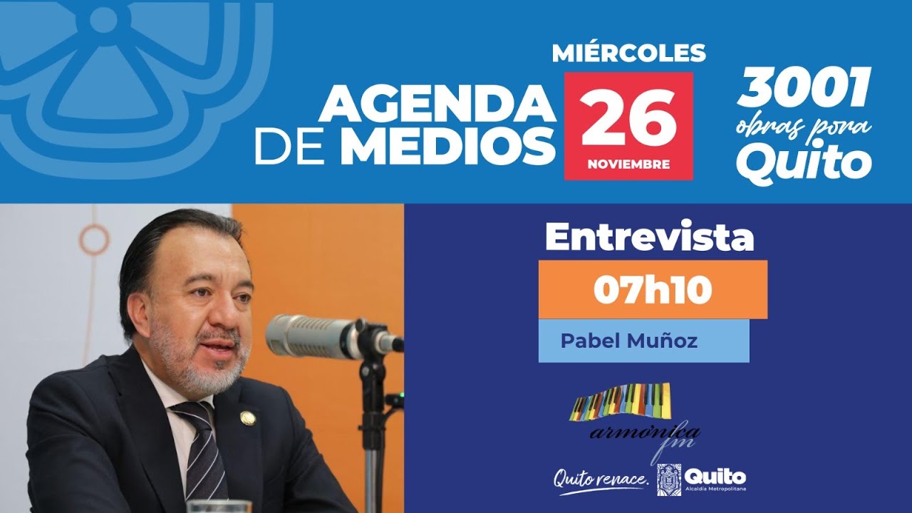 💻 #PabelEnMedios | Entrevista del alcalde de Quito, Pabel Muñoz, en en Radio Armónica.