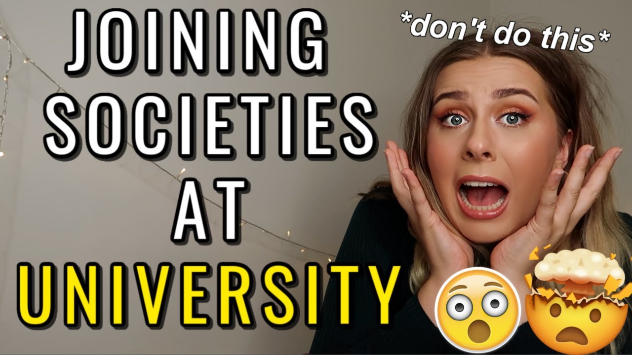 Freshers Advice for Joining Societies at University in 2020 *what you should and shouldn't do...*