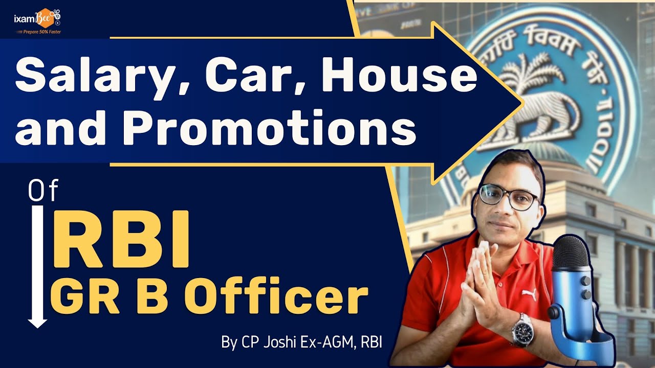 Salary, Car, House, and Promotions of RBI Grade B Officer || Know from CP Joshi Sir
