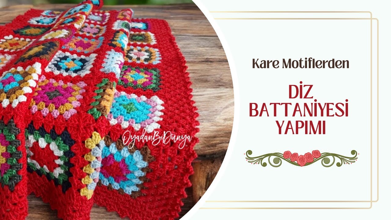 Tığ işi Diz Battaniye Yapımı #hanımdilendi #grannysquare