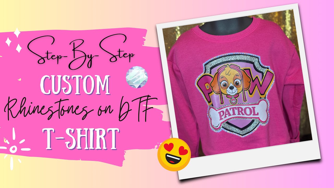How to Make Rhinestone T-shirt using DTF | Step-by-Step | Easy DYI