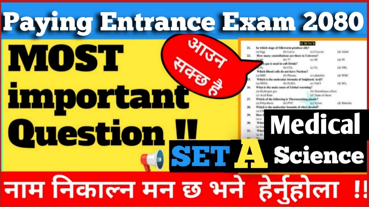 Medical Paying entrance exam 2080 science question | ctevt entrance exam 2080 model question
