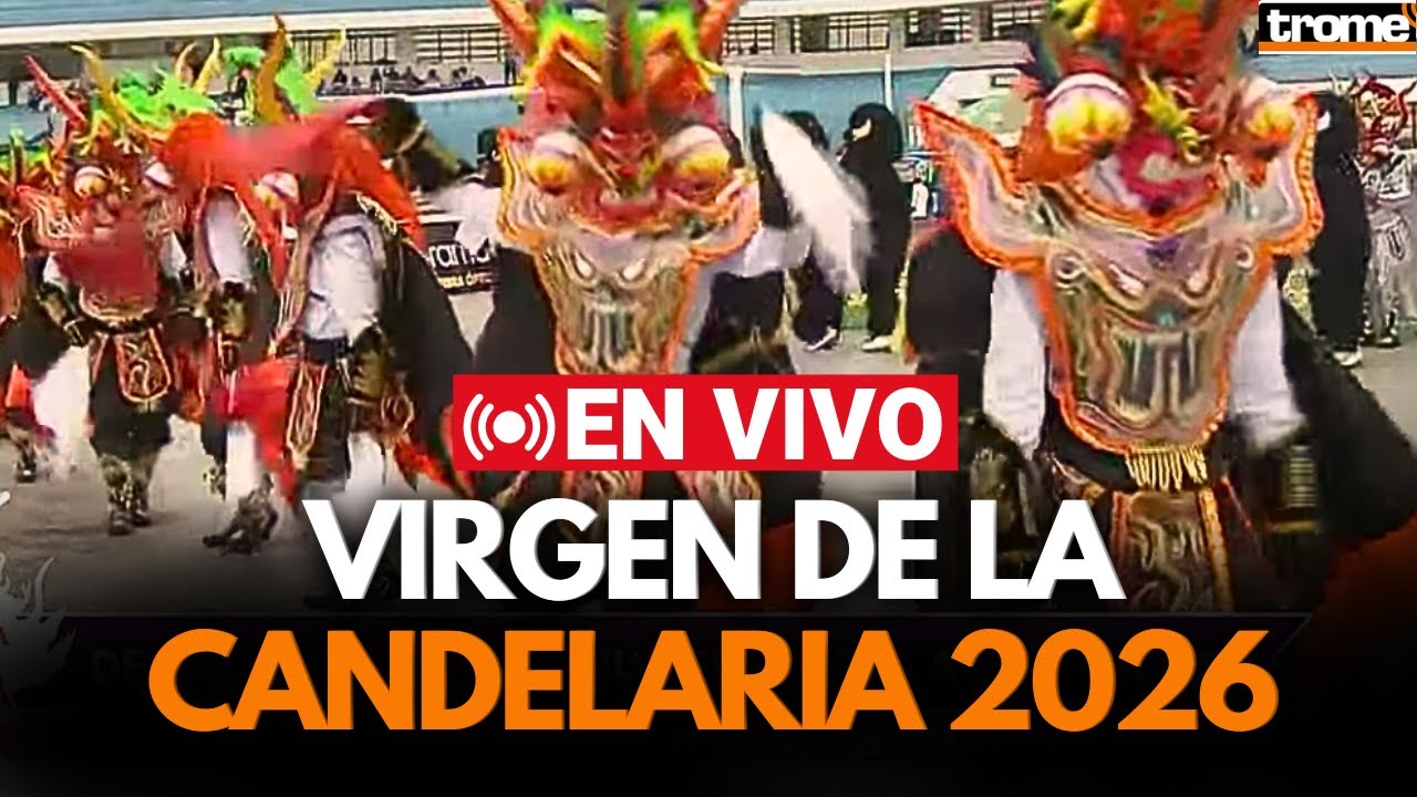 EN VIVO Virgen de la Candelaria 2026: Danzas y trajes típicos desde Puno | Trome