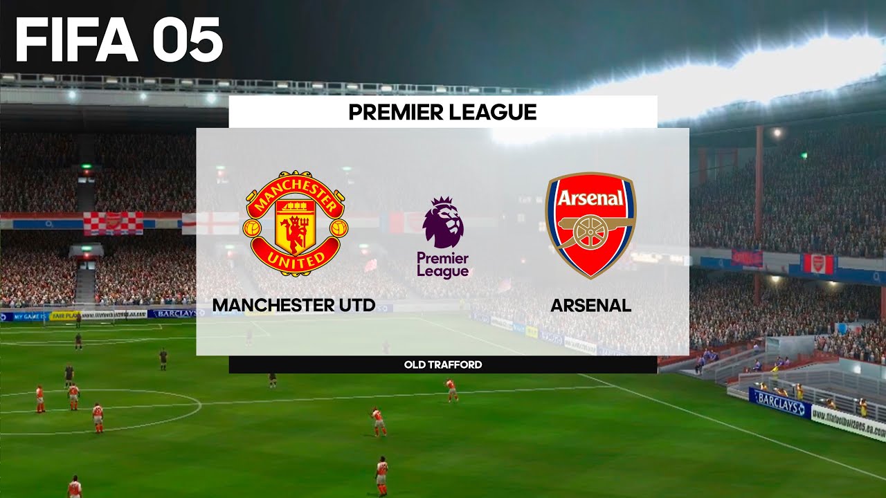 FIFA 05 (FIFA Football 2005) - Arsenal vs Manchester United - Gameplay PC HD
