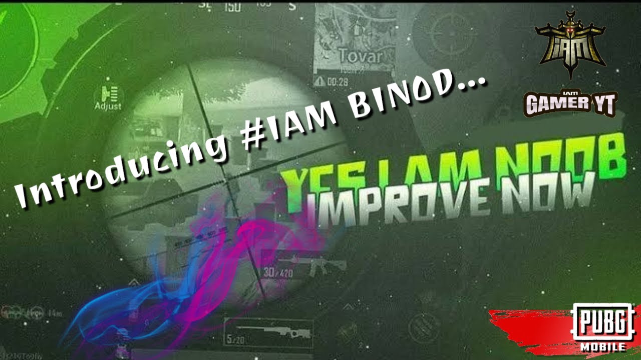 Introducing IAM BINOD.....part-1 #IAMGAMERYT