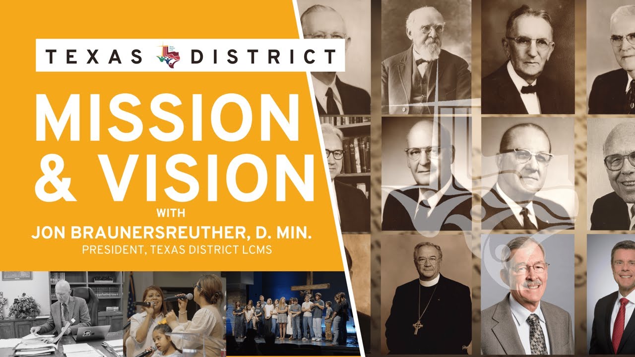 Mission and Vision With President Jon Braunersreuther