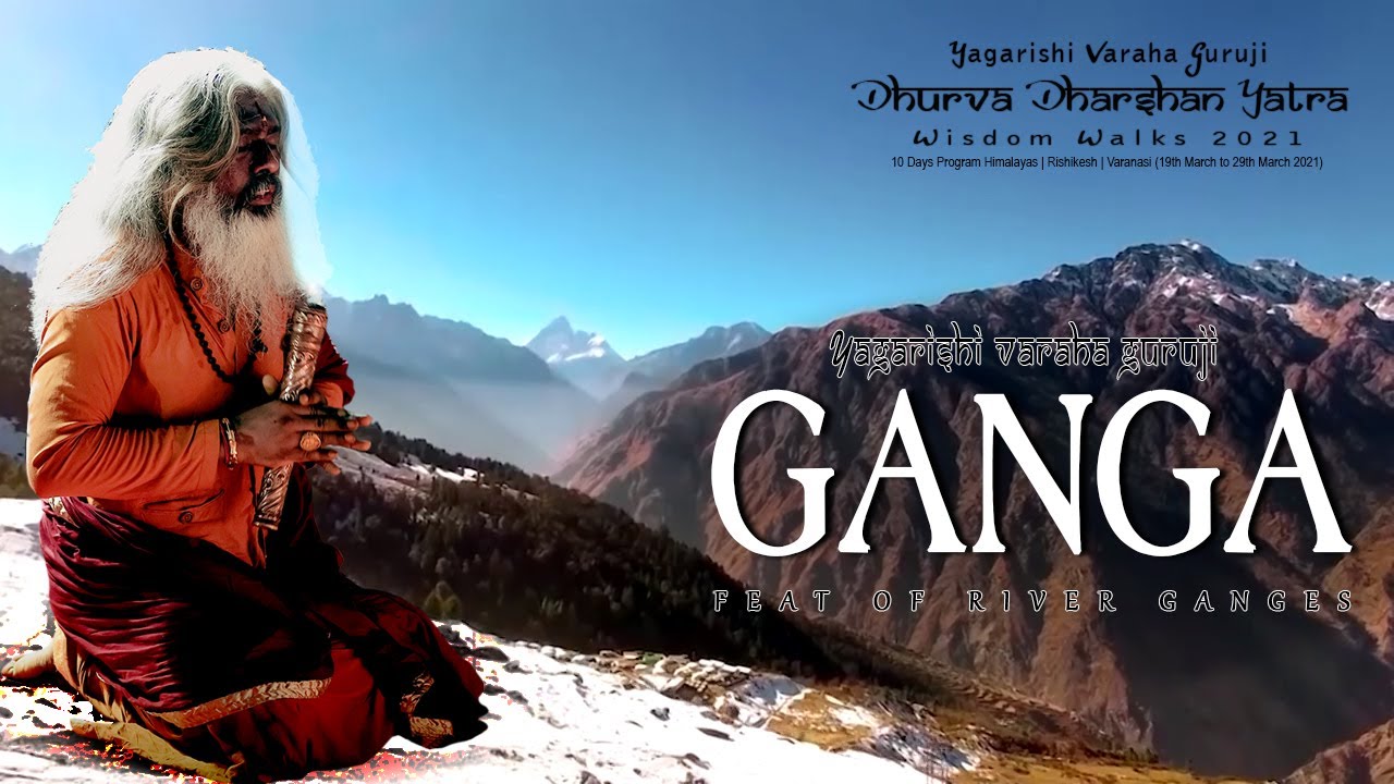 Yagarishi @ Feat Of Ganges (Rishikesh & Haridwar)