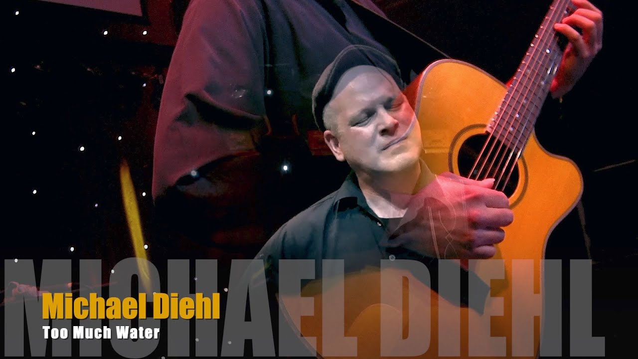 Michael Diehl Fingerstyle Guitar - Too Much Water - Live @ Kulturhalle Stockheim