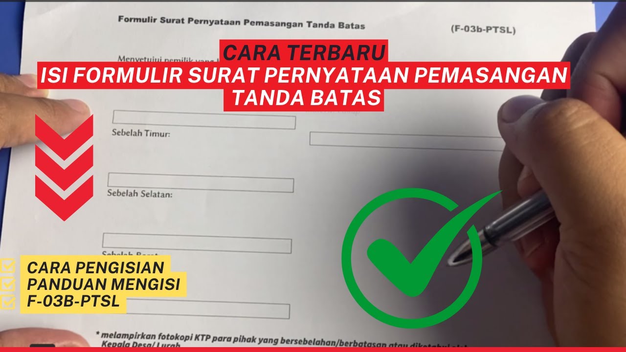 Cara Isi Formulir Pernyataan Pemasangan Tanda Batas l F-03B-PTSL