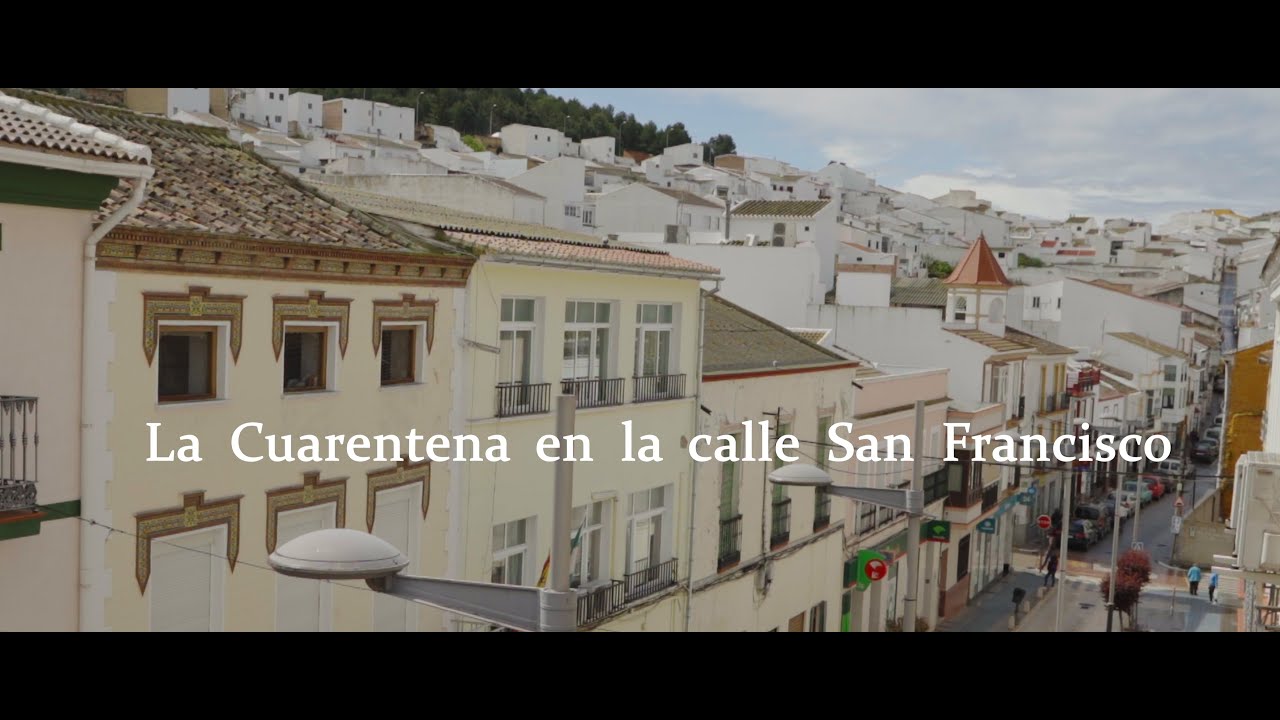 La Cuarentena en la Calle San Francisco (Teba)