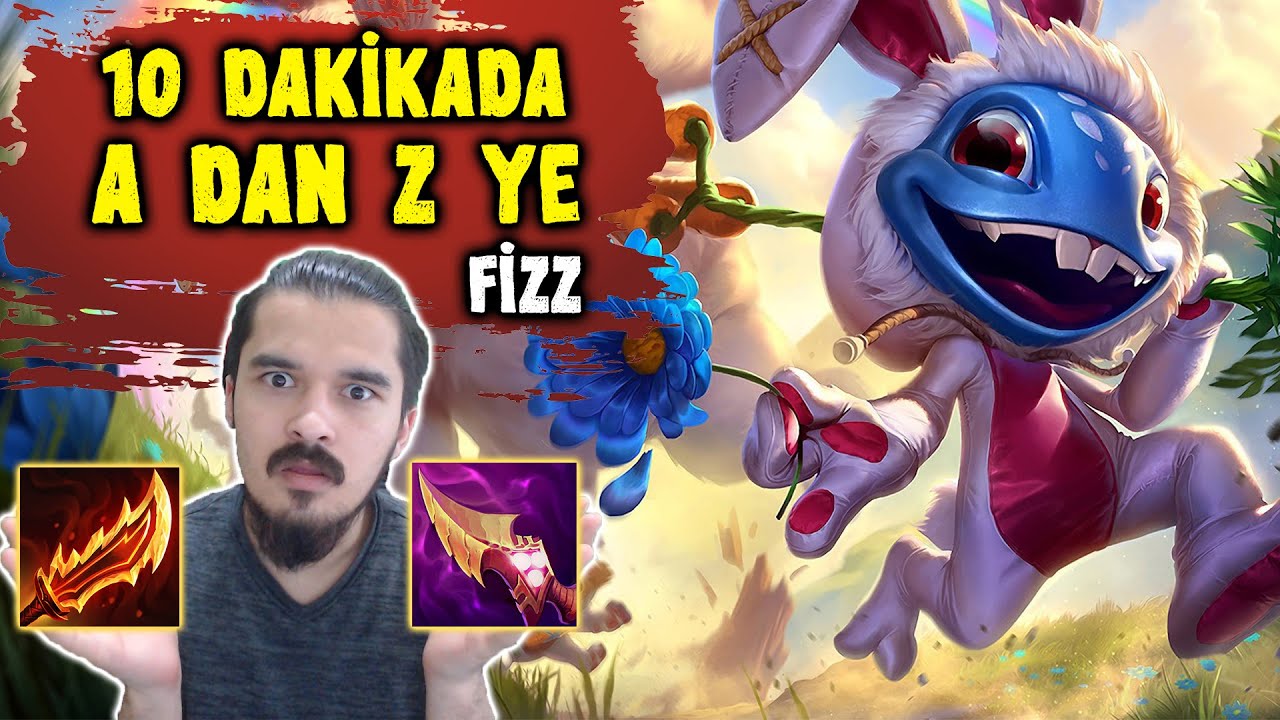 Oto Atak Canavarı Paluk - 10 Dakikada A dan Z ye - LoL Fizz