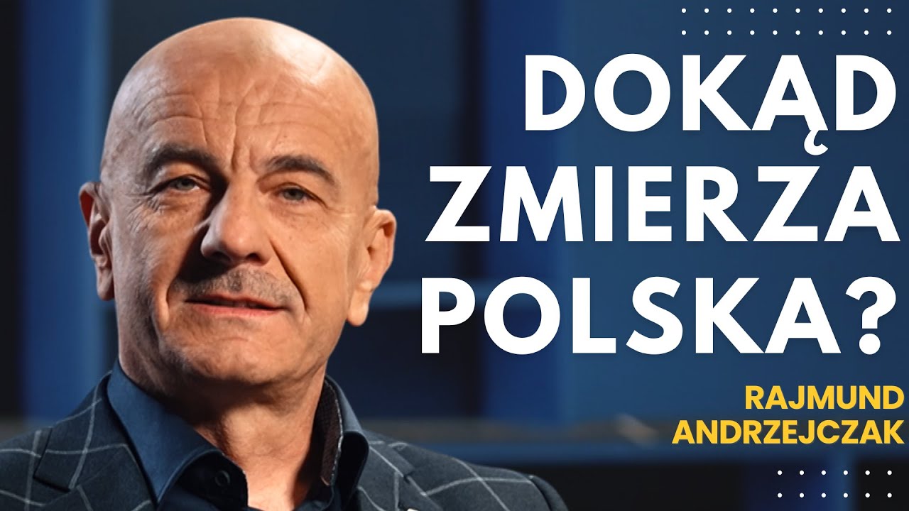 Przyszłość Polski: Rok 2035 i 2055 - Rajmund Andrzejczak - didaskalia#128