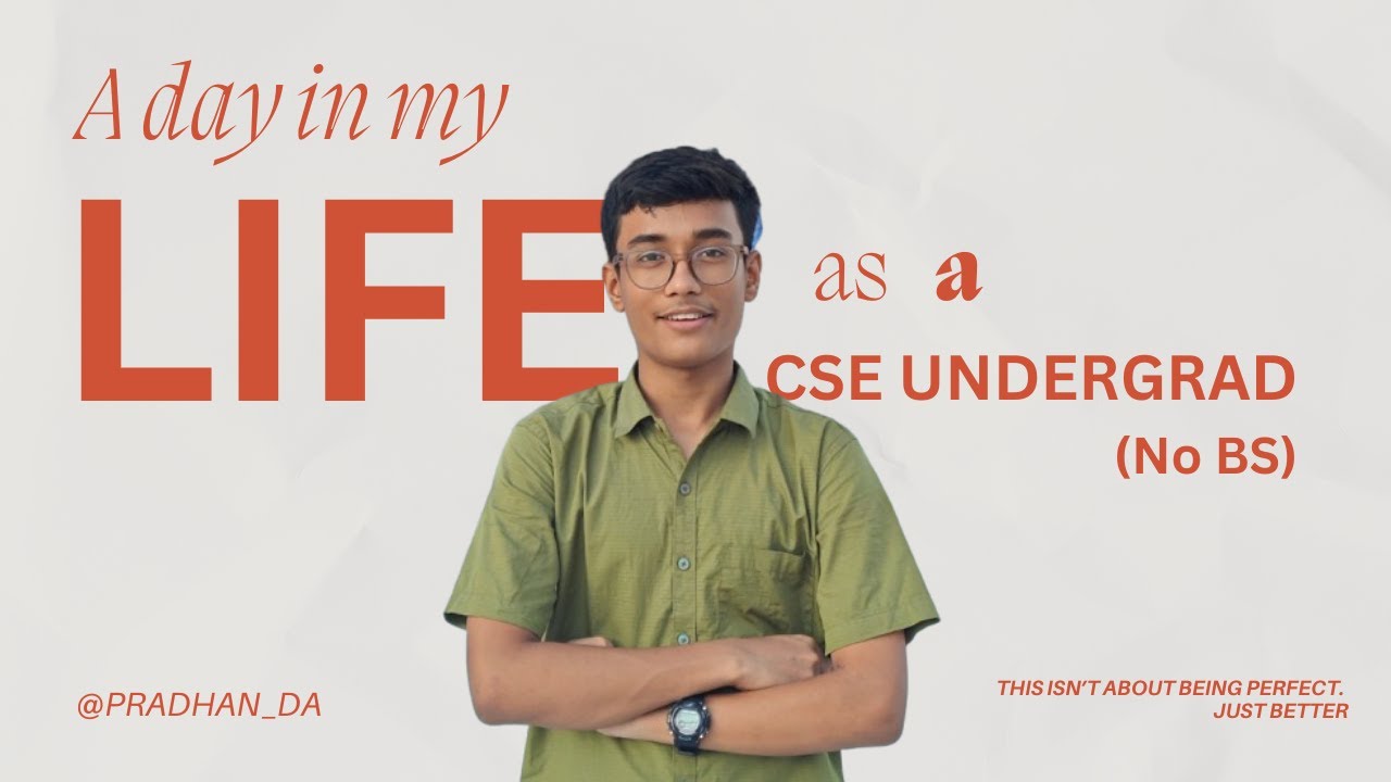 A Day in My Life as a CSE Student | From Lazy to Disciplined