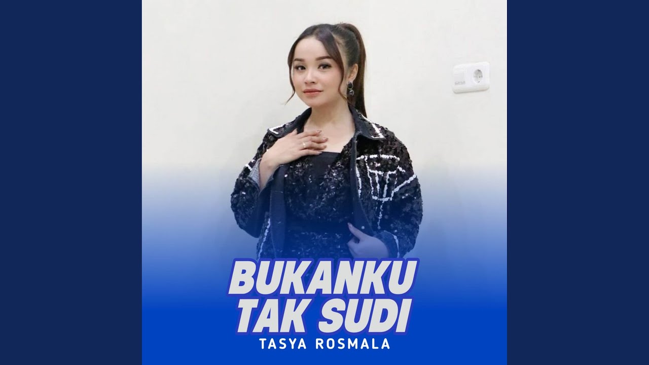 Bukanku Tak Sudi
