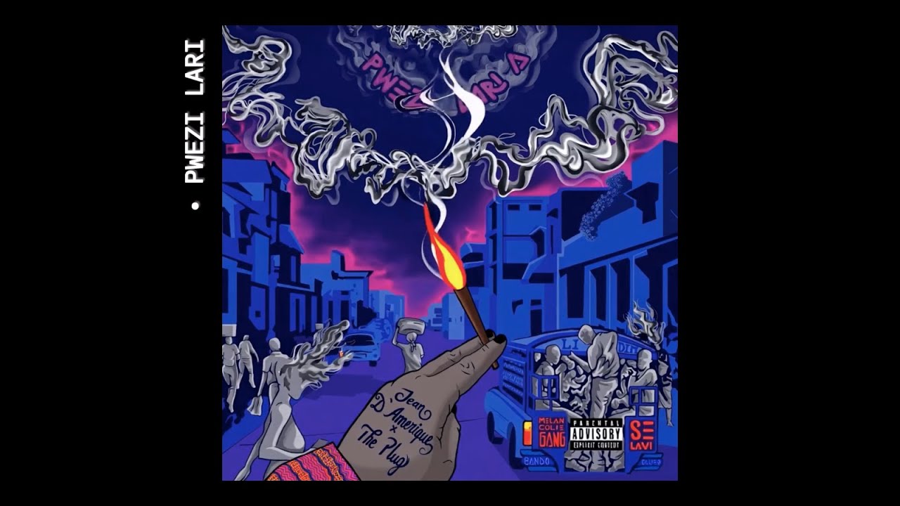 The Plug & Jean D'Amérique - Pwezi Lari