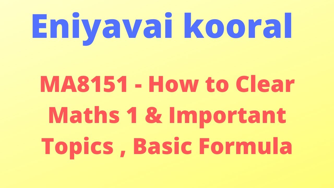 MA8151 -  How to Clear Maths 1 -  Important Topics , Basic Formula