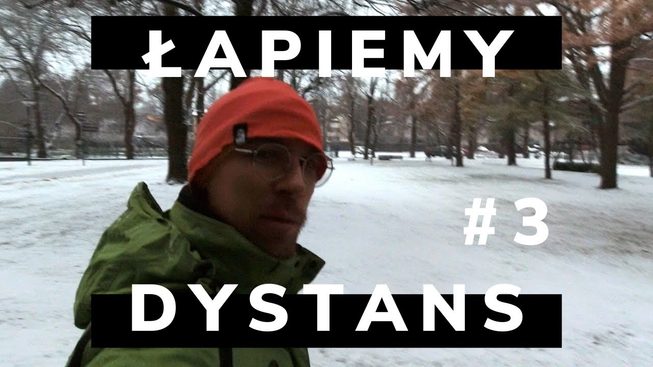 Łapiemy dystans [#3]