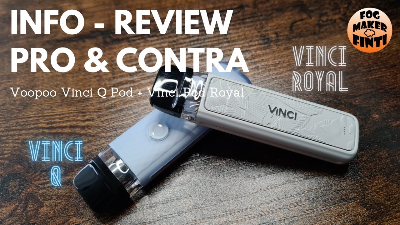 Voopoo Vinci Q Pod + Vinci Pod Royal | Umsteiger Pod Kit | Info Review E Zigarette