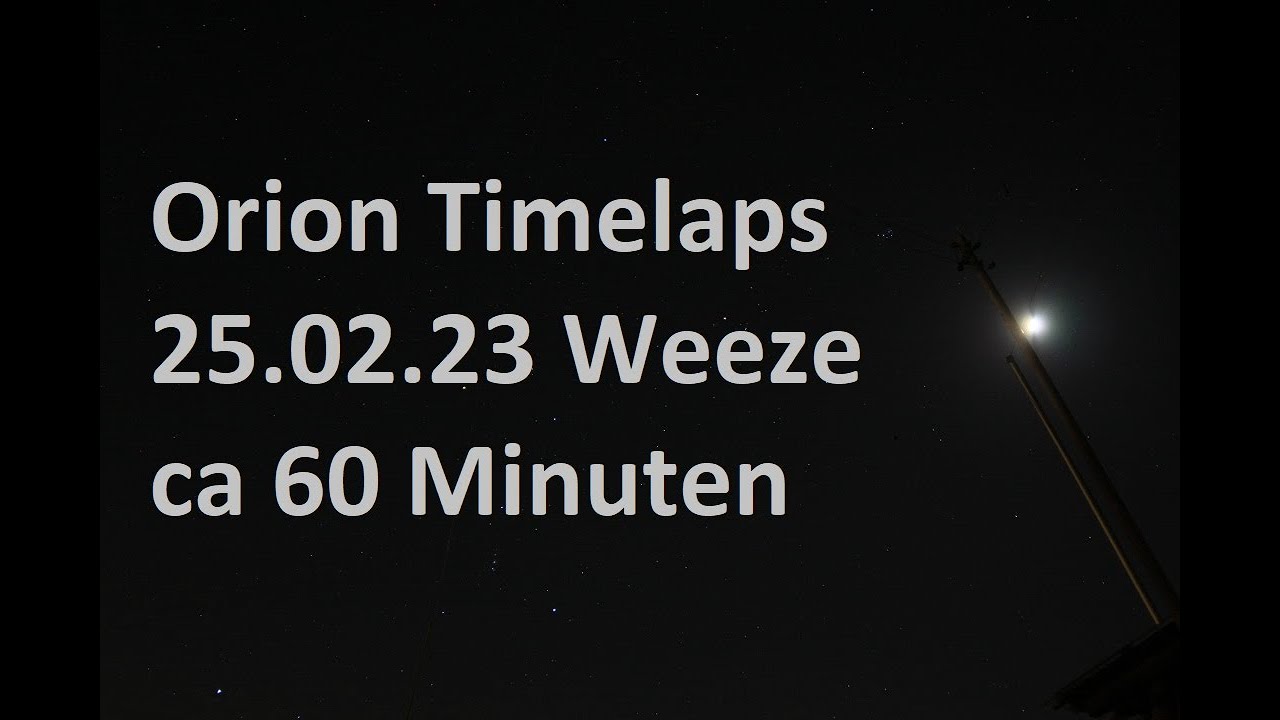 Orion Timelapse 25 02 23 Weeze