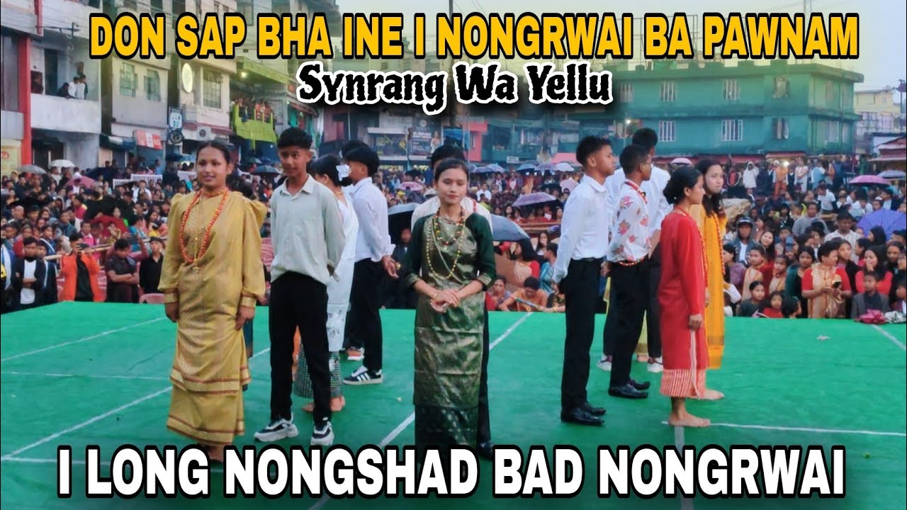 SHAD I Nongrwai Wa Pawnam Bha😍||JOWAI Shad Sukra 2025 || DA HUN WA CHAD KI