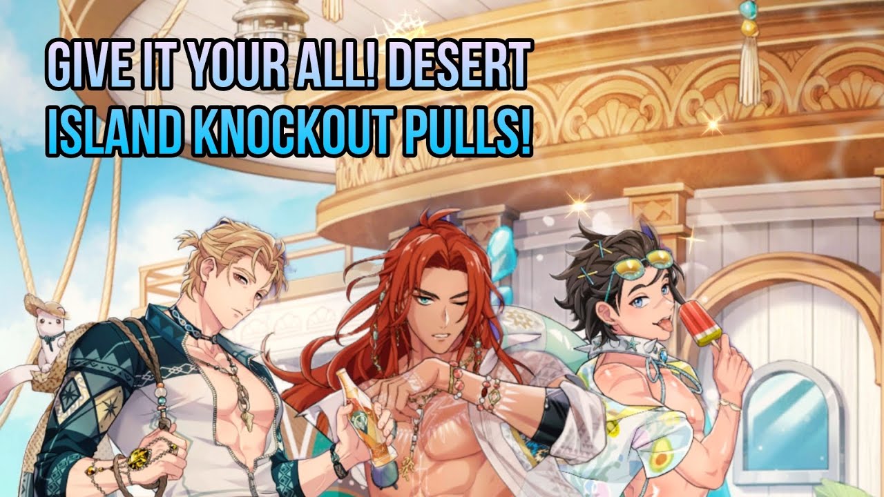 Desert Island Knockout PULLS! (Summer Landfall Quincy, Gleaming Waverider Dante, etc.) NU: CARNIVAL