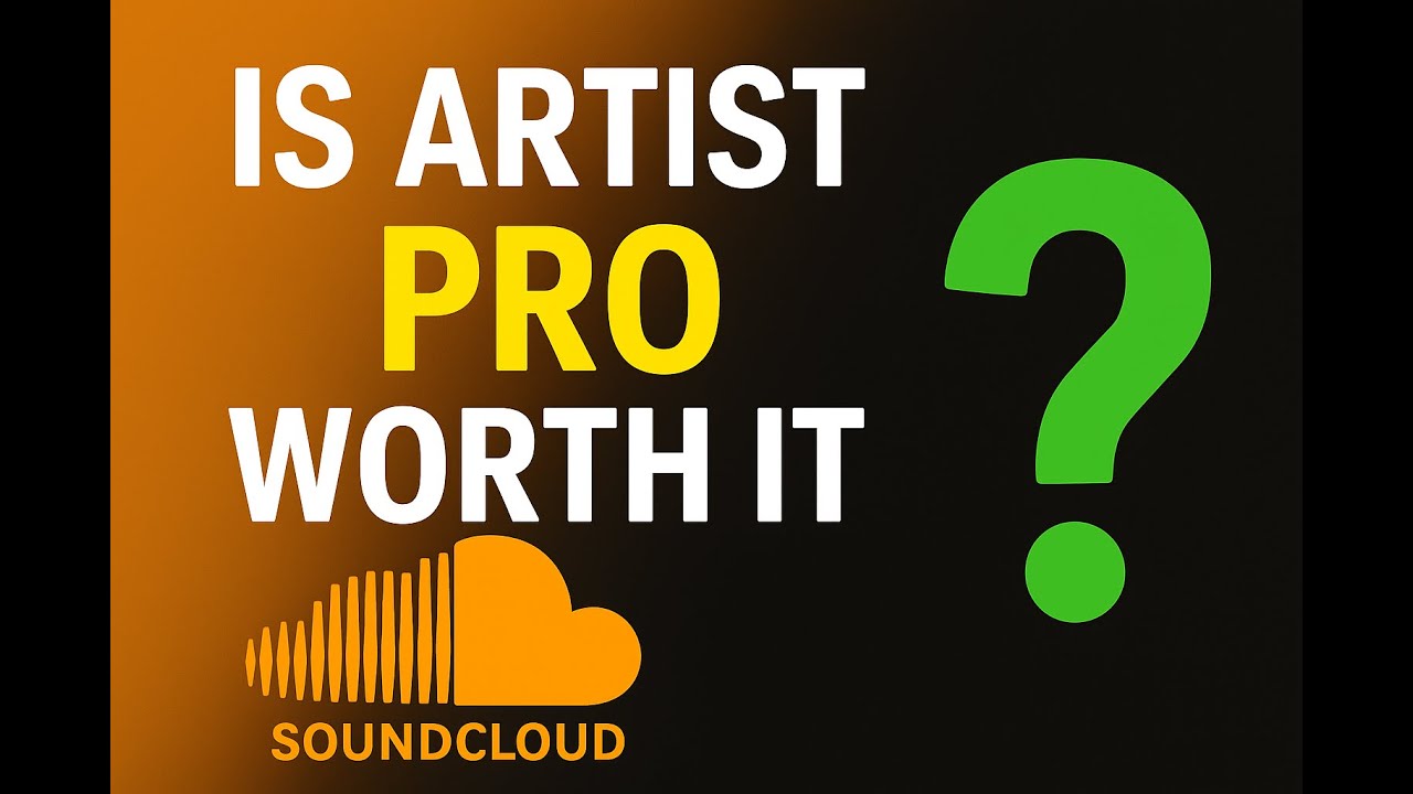 Artist Pro - Worth It? (Soundcloud)
