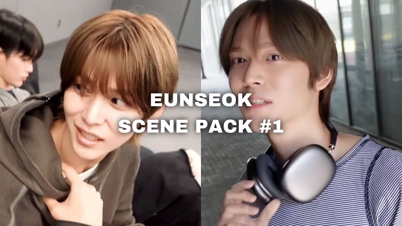 eunseok editing clips / scene pack #1