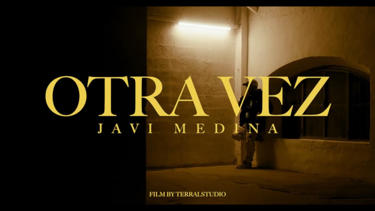 JAVI MEDINA - OTRA VEZ
