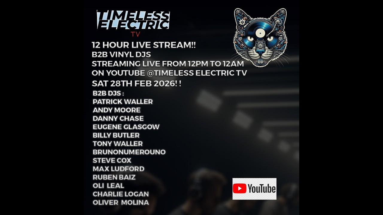 Timeless Electric TV Live Vinyl Mixing 12 HOUR LIVESTREAM SPECIAL 28TH FEB 2026