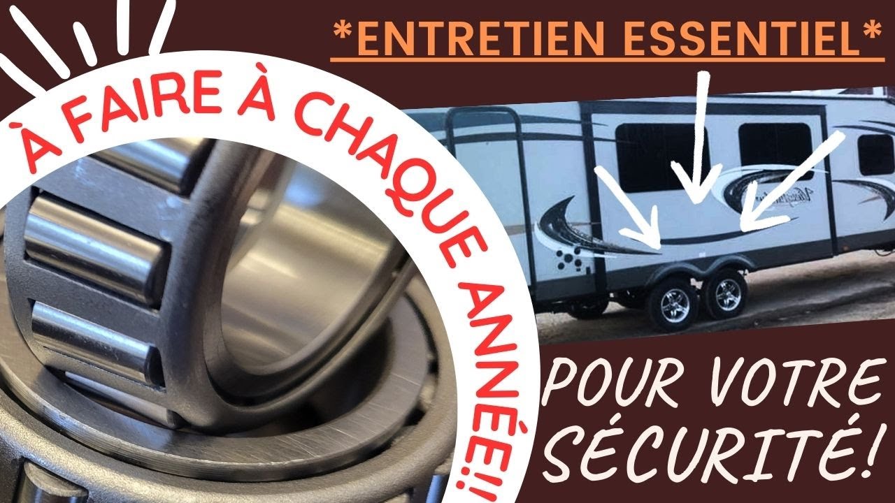 ESSENTIEL- Le Graissage des Roulements Bearings remorque roulotte et caravane Étape par étape