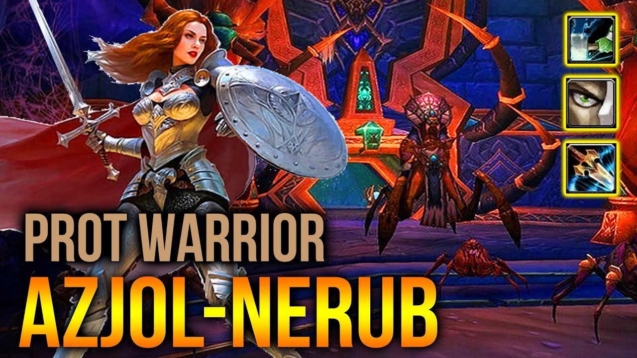 Azjol-Nerub Heroic | Protection Warrior | Wrath of the Lich King Dungeon