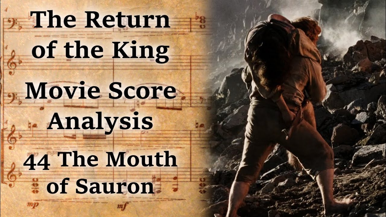 3.44 The Mouth of Sauron | LotR Score Analysis