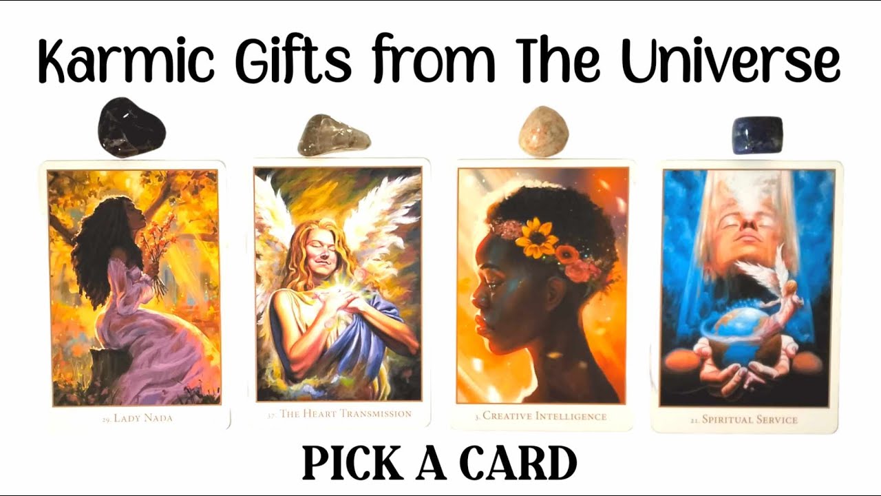 PICK A CARD 🔮Karmic Gifts from The Universe ⚖️ ✨