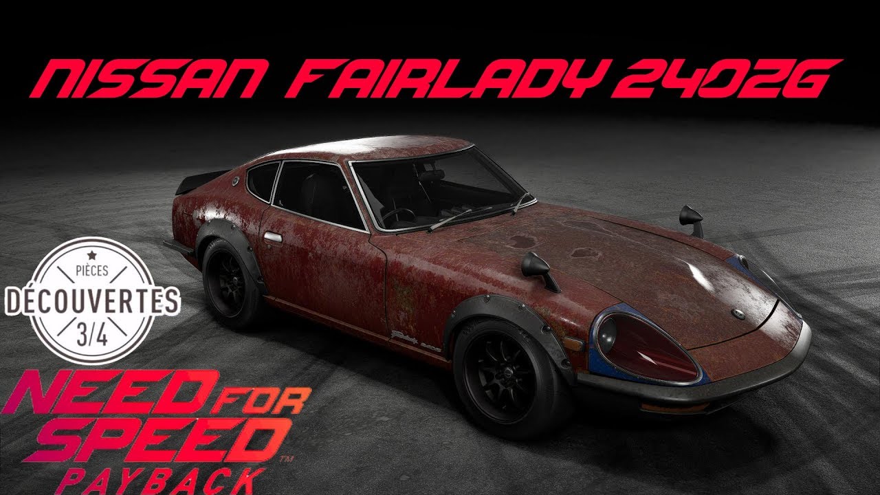 Need For Speed Payback - Nissan Fairlady 240ZG All Parts Location