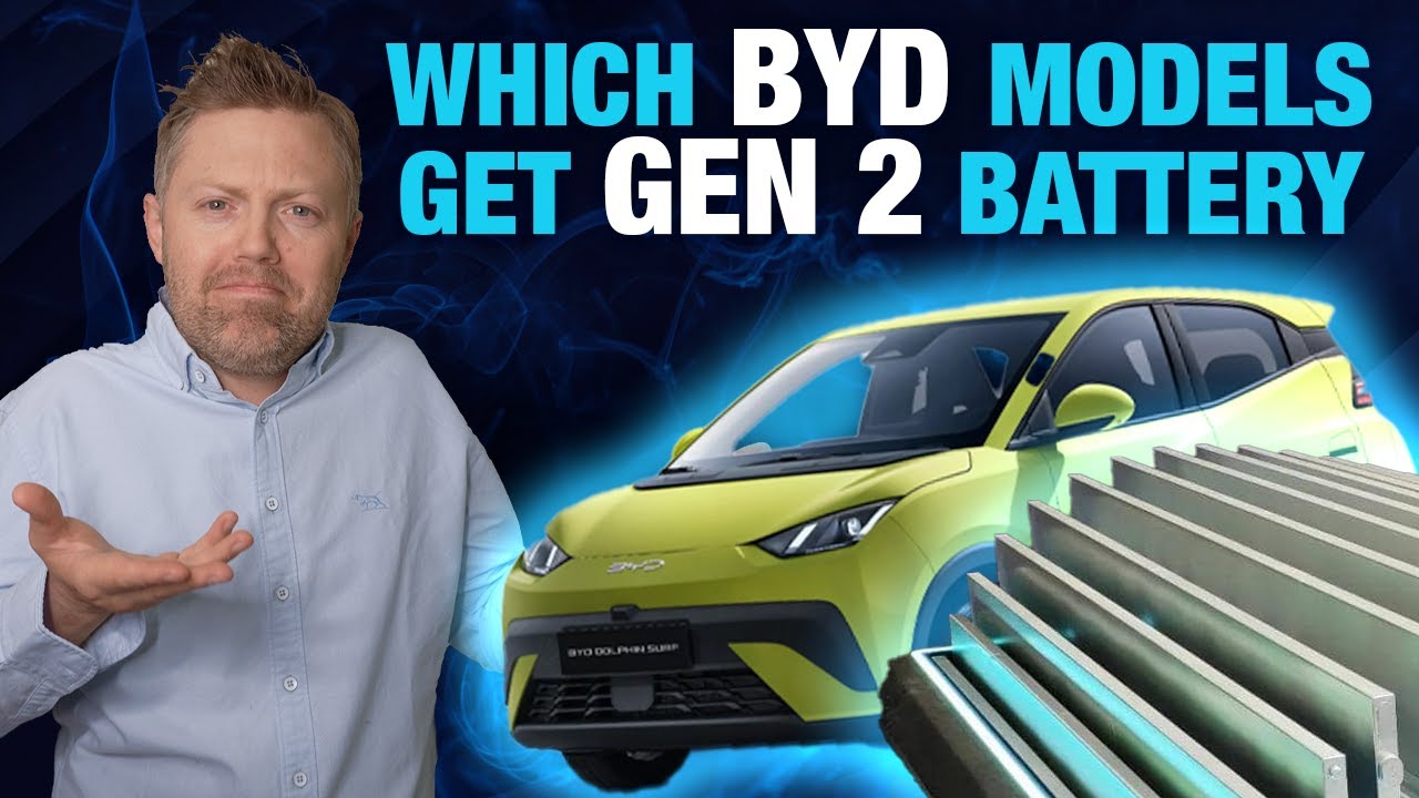 Which BYD Models Are Getting the New Gen 2 Blade Battery?