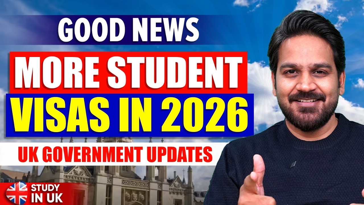 Big Update 🇬🇧 UK Govt Grants More Student Visas in 2026