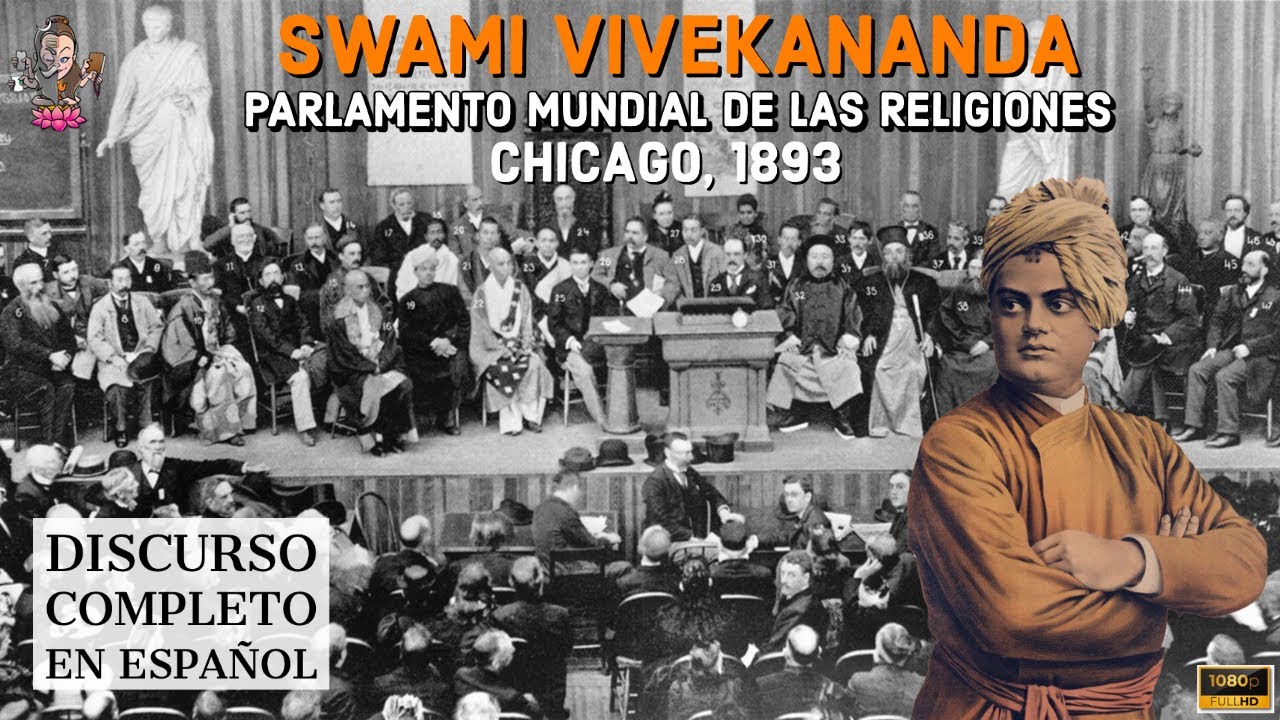Swami Vivekananda en Chicago, 1893 | Serie de Discursos Famosos | Audio en Español