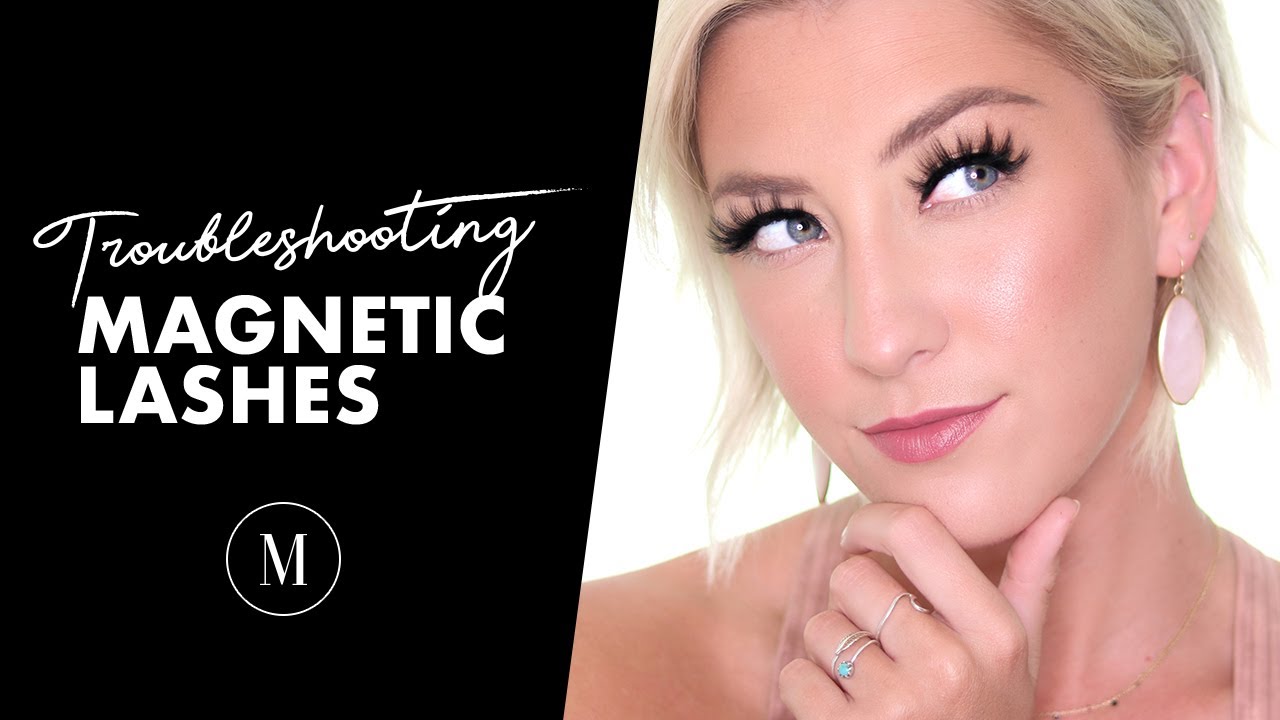 Why Magnetic Lashes Won't Stay On | Troubleshooting Magnetic Lashes