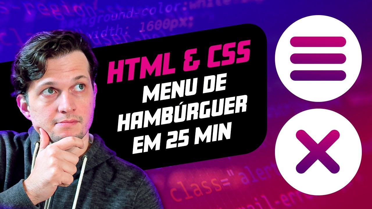 CRIANDO MENU HAMBURGUER COM HTML E CSS - MENU RESPONSIVO
